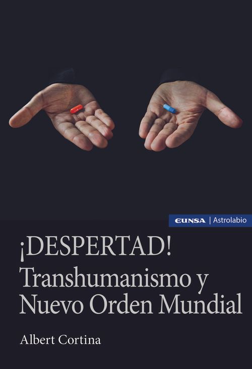 DESPERTAD TRANSHUMANISMO Y NUEVO ORDEN MUNDIAL