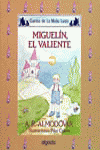 Media lunita nº 27 Miguelin el valiente