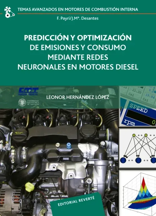 Prediccion y optimizacion de emisiores y consumo mediante redes neuronales en motores diesel