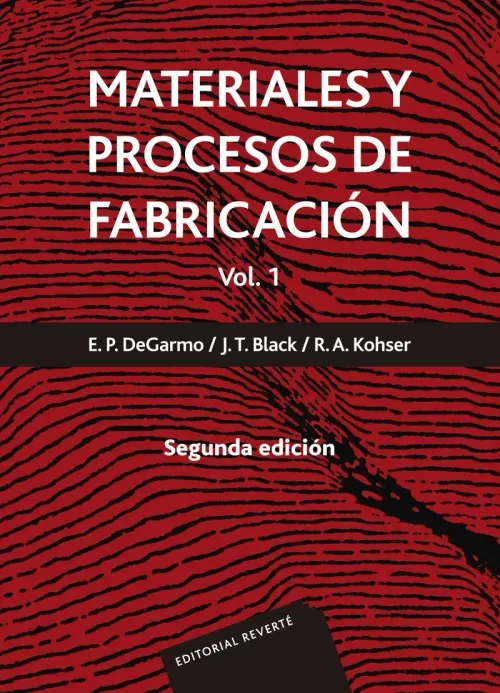 Materiales y procesos de fabricacion Vol 1