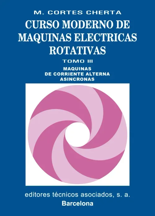 Curso moderno de maquinas electricas rotativas Tomo III