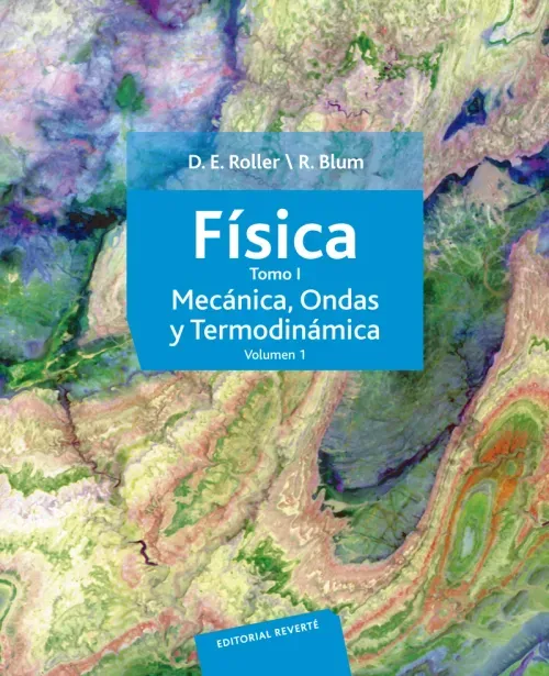 Fisica Tomo I Mecanica ondas y termodinamica Volumen 1