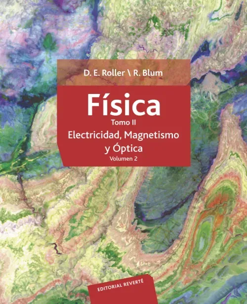 Fisica Tomo II Electricidad magnetismo y optica Volumen 2