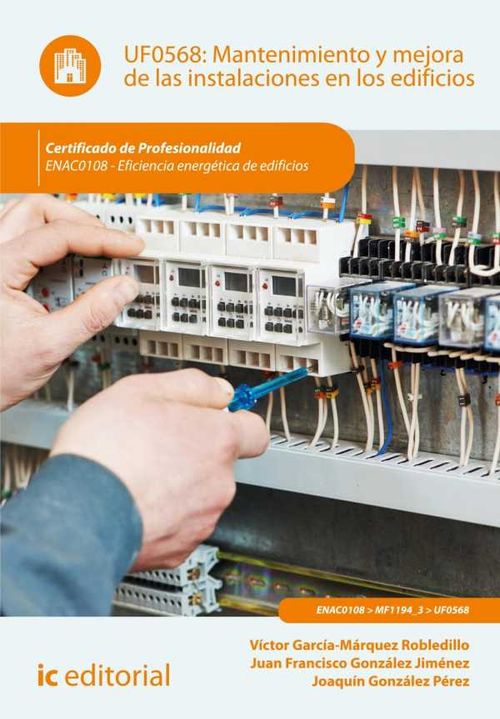 Mantenimiento y mejora de las instalaciones en los edificios ENAC0108