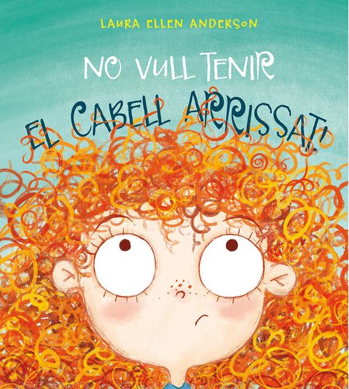 No vull tenir el cabell arrissat
