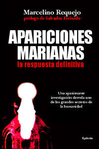 Apariciones marianas la respuesta definitiva