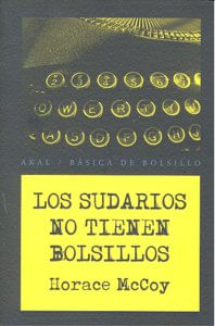 Los sudarios no tienen bolsillos