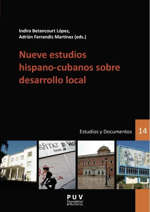 Nueve estudios hispano-cubanos sobre desarrollo local