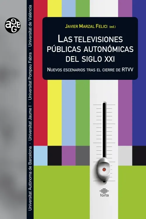 Las televisiones publicas autonomicas del siglo XXI