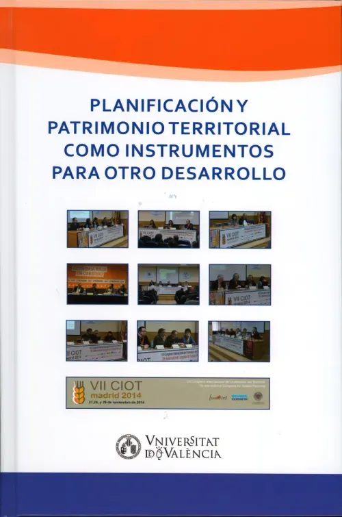 Planificacion y patrimonio territorial como instrumentos para otro desarrollo