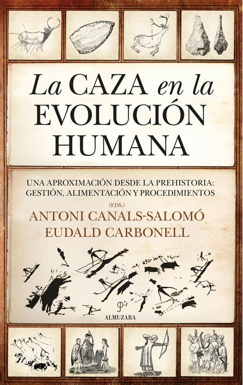 CAZA EN LA EVOLUCION HUMANALA