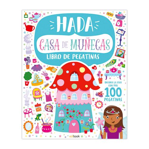 CASA DE MUNECAS LIBRO DE PEGATINAS -HADAS