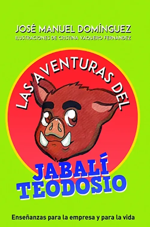 Las aventuras del jabali Teodosio