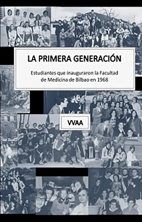 La primera generacion Estudiantes que inauguraron la Facultad de Medicina de Bilbao en 1968