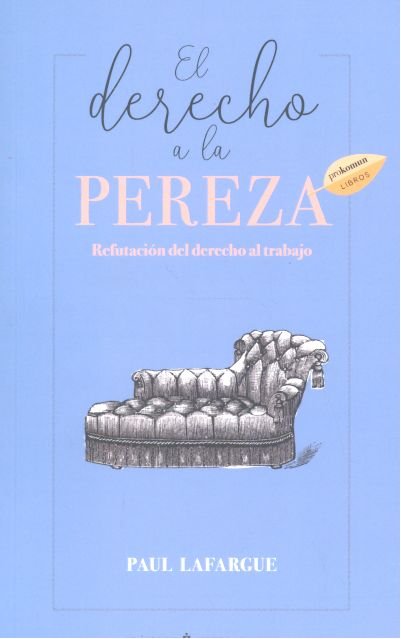 El derecho a la pereza