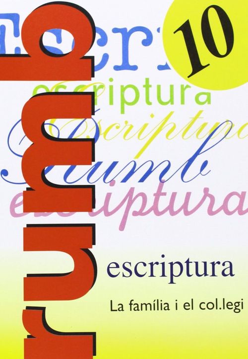 ESCRIPTURA RUMB 2000 T10 LA FAMILIA I EL COL LEGI