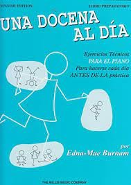 UNA DOCENA AL DIA EJERCICIOS TEC PIANO LIBRO 1ºPREPARATORI