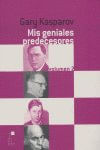 MIS GENIALES PREDECESORES VOL 2 RUSTICA