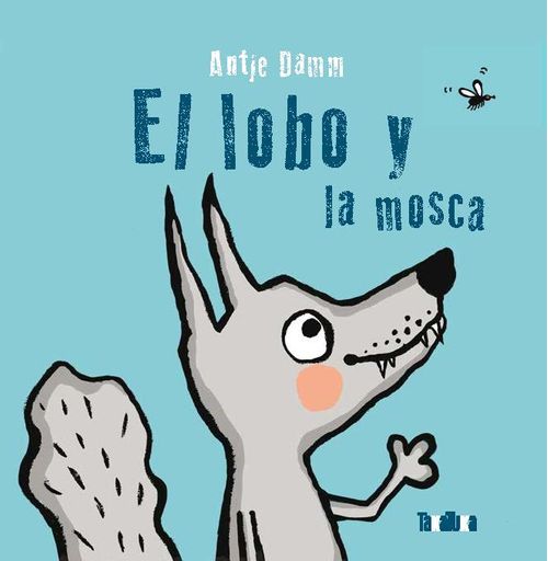 LOBO Y LA MOSCA EL