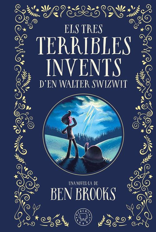 ELS TRES TERRIBLES INVENTS DEN WALTER SWIZWIT
