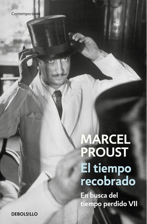 El tiempo recobrado En busca del tiempo perdido 7