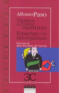 Vamos a contar mentiras Ensenar a un sinverguenza