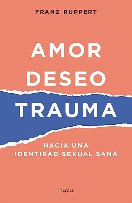 AMOR DESEO TRAUMA