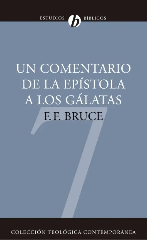 Un Comentario de la Epistola a los Galatas