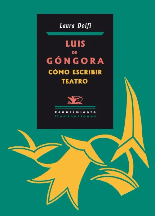 Luis de Gongora Como escribir teatro