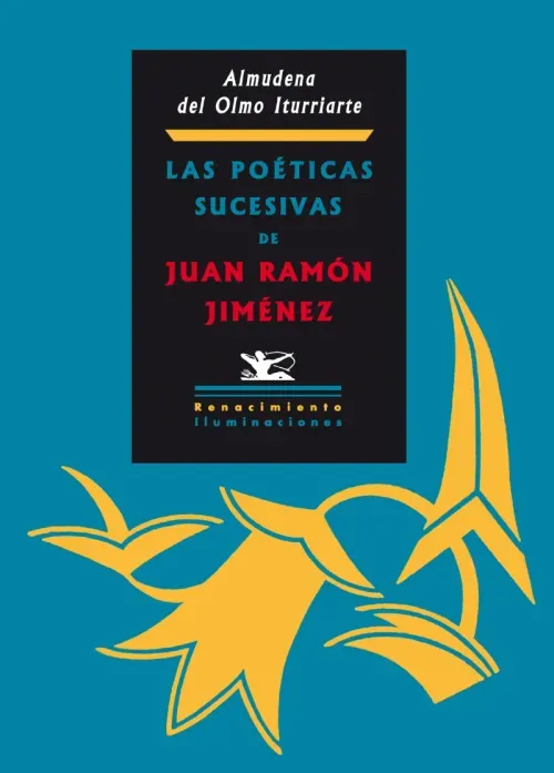 Las poeticas sucesivas de Juan Ramon Jimenez