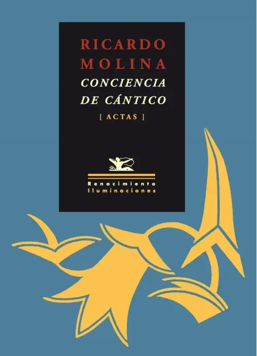 Ricardo Molina conciencia de Cantico