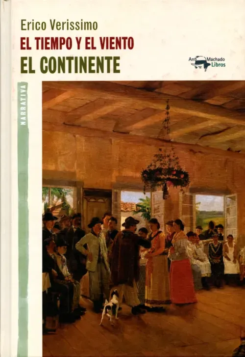 El tiempo y el viento - Vol 1 - El continente