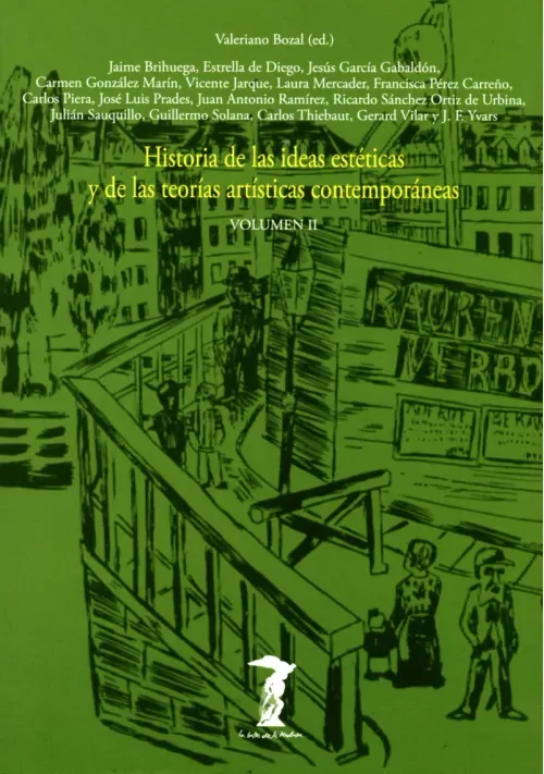 Historia de las ideas esteticas y de las teorias artisticas contemporaneas Vol 2