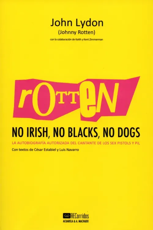 Rotten No Irish No Blacks No Dogs