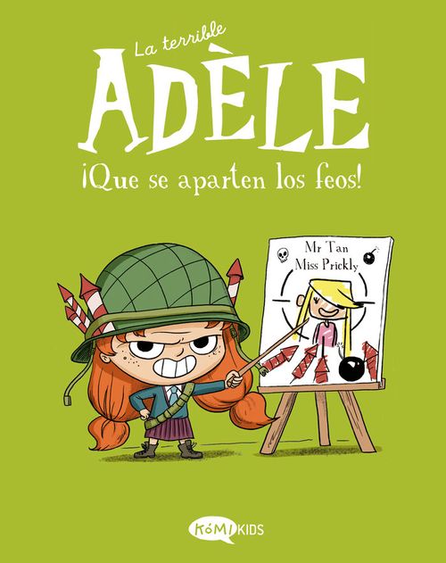 LA TERRIBLE ADELE VOL 5 QUE SE APARTEN LOS FEOS