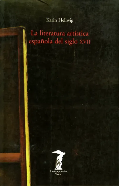 La literatura artistica espanola del siglo XVII