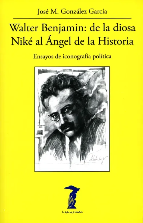 Walter Benjamin de la diosa Nike al Angel de la Historia