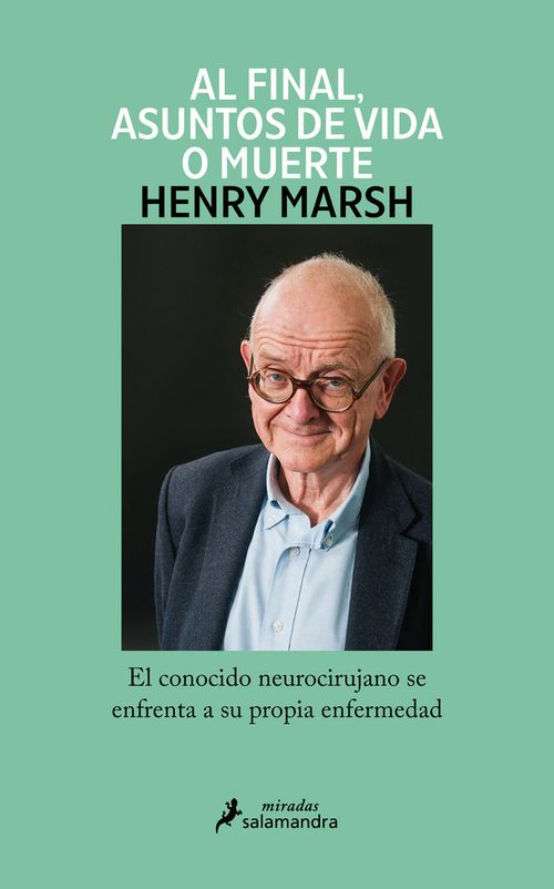 Y al final asuntos de vida o muerte