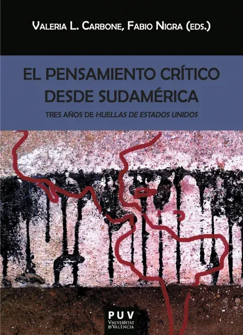 El pensamiento critico desde Sudamerica