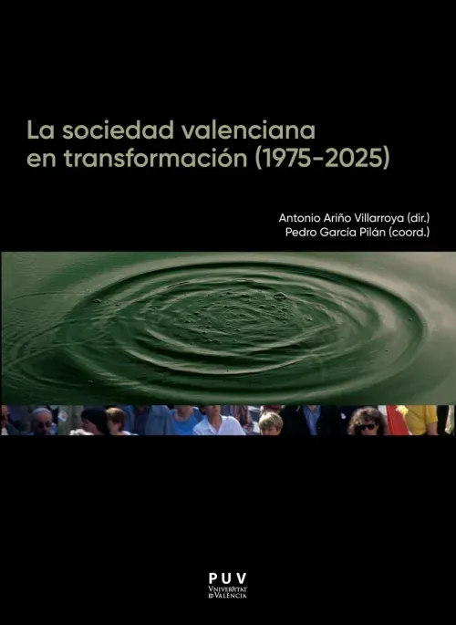 La sociedad valenciana en transformacion 1975-2025