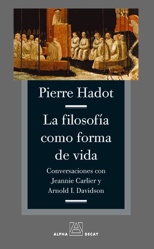 LA FILOSOFIA COMO FORMA DE VIDA