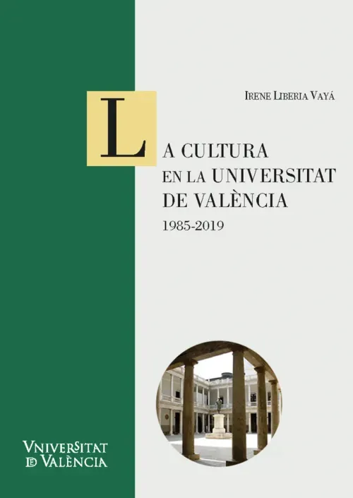 La cultura en la Universitat de Valencia 1985-2019