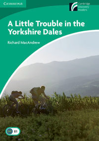 A Little Trouble in the Yorkshire Dales Level 3 Lower-intermediate