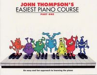 THOMPSONS EASIEST PIANO