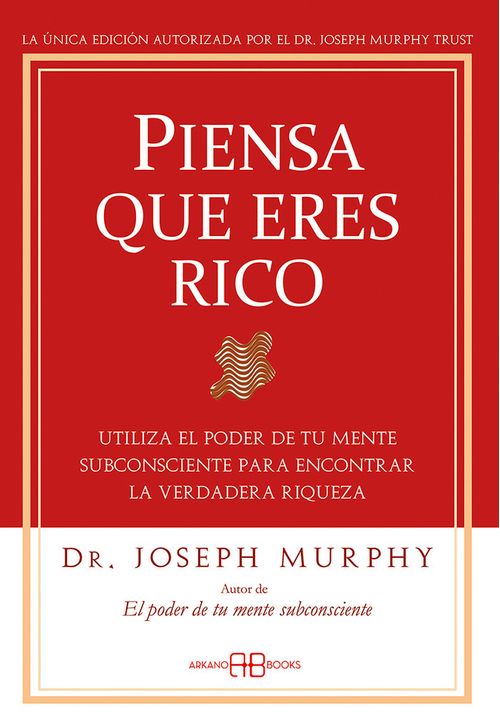 Piensa que eres rico