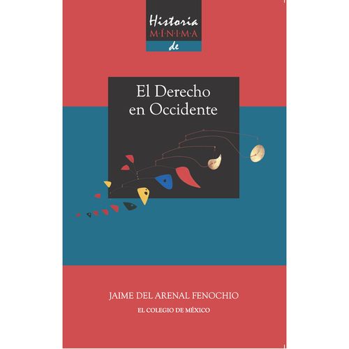 Historia minima del derecho en occidente