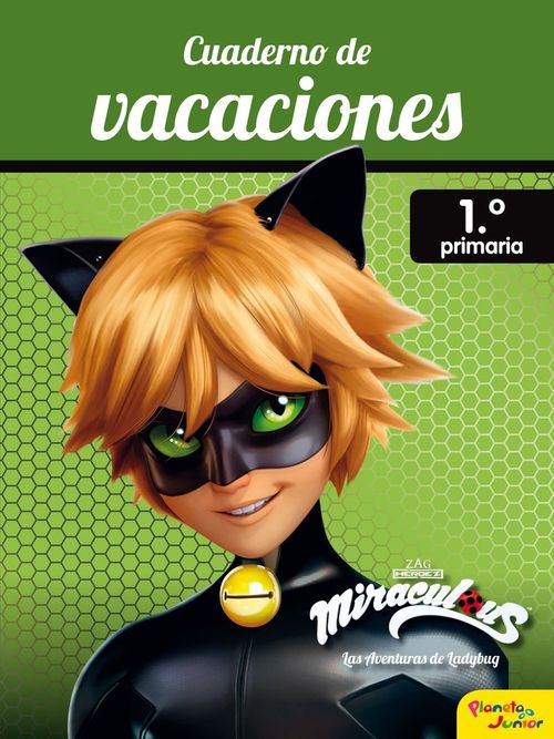 Miraculous Cuaderno de vacaciones 1º de primaria