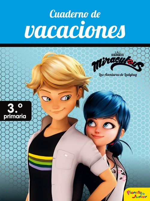 Miraculous Cuaderno de vacaciones 3º de primaria