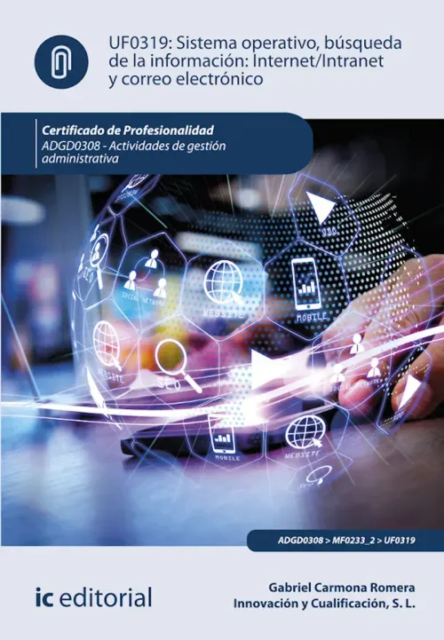 Sistema operativo busqueda de informacion InternetIntranet y correo electronico ADGD0308