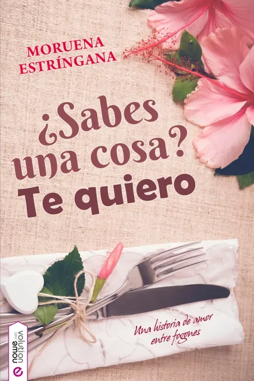 Sabes una cosa Te quiero
